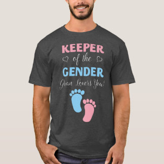 Gender Reveal Keeper Of The Gender Gran Loves You  T-Shirt