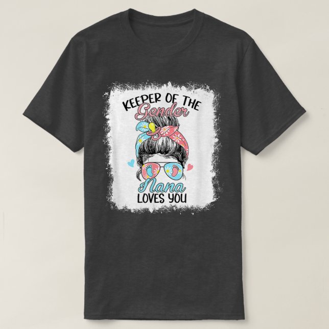 Gender Reveal Keeper Of The Gender Nana Loves You  T-Shirt (Design Front)