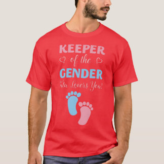 Gender Reveal Keeper Of The Gender Tutu Loves You T-Shirt