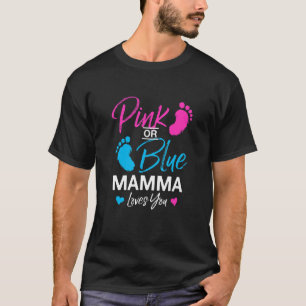 Gender Reveal Mamma Baby Shower Mum Pregnancy Anno T-Shirt