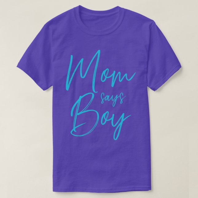 Gender reveal mum says boy matching family baby pa T-Shirt (Design Front)