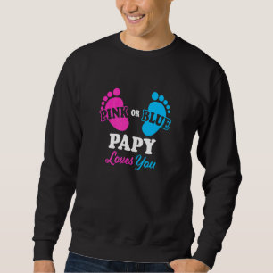 Gender Reveal Papy Baby Shower Grandpa Sweatshirt