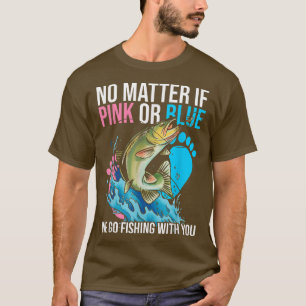 Gender Reveal Party Design for Fishing lovers 300 T-Shirt
