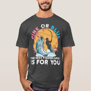 Gender Reveal Party Design for Fishing lovers  T-Shirt