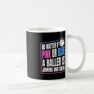 Gender Reveal Party Quote for a Basketball Player Coffee Mug