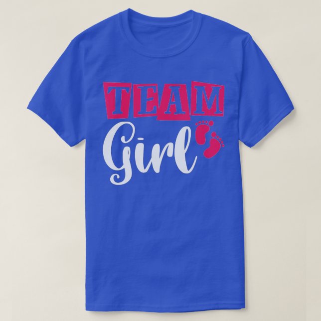 Gender Reveal Party Team Girl (8)  T-Shirt (Design Front)