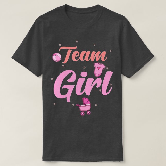 Gender Reveal Party Team Girl T-Shirt (Design Front)