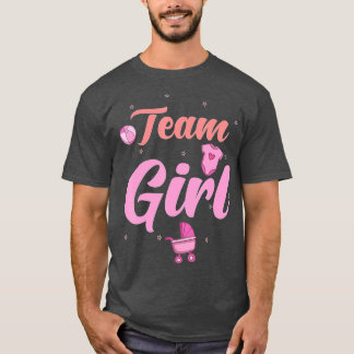 Gender Reveal Party Team Girl T-Shirt
