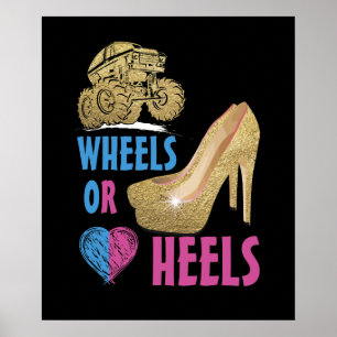 Gender Reveal Party Wheels or Heels , Truck, We Lo Poster