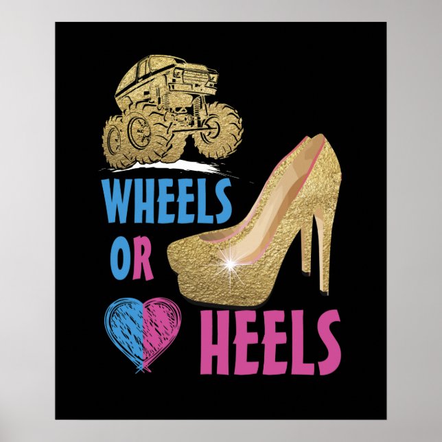 Gender Reveal Party Wheels or Heels , Truck, We Lo Poster (Front)