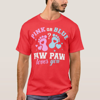 Gender reveal paw paw T-Shirt