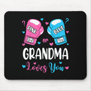 Gender Reveal Pink Or Blue Grandma Loves You Boxin Mouse Pad