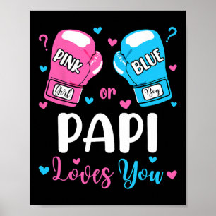 Gender Reveal Pink Or Blue Papi Loves You Boxing Poster