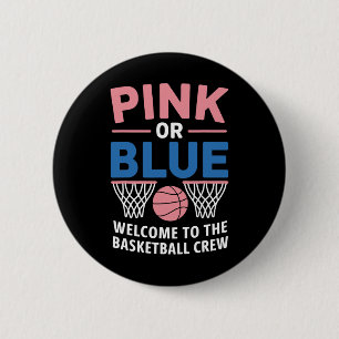 Gender Reveal Pink Or Blue Welcome To Sketll Crew 6 Cm Round Badge