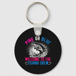 Gender Reveal Pink Or Blue Welcome To The Fishing Key Ring
