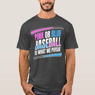 Gender Reveal Quote for a Baseball Player T-Shirt