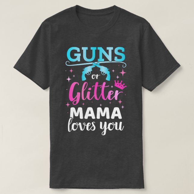 Gender reveal s or glitter mama matching baby part T-Shirt (Design Front)