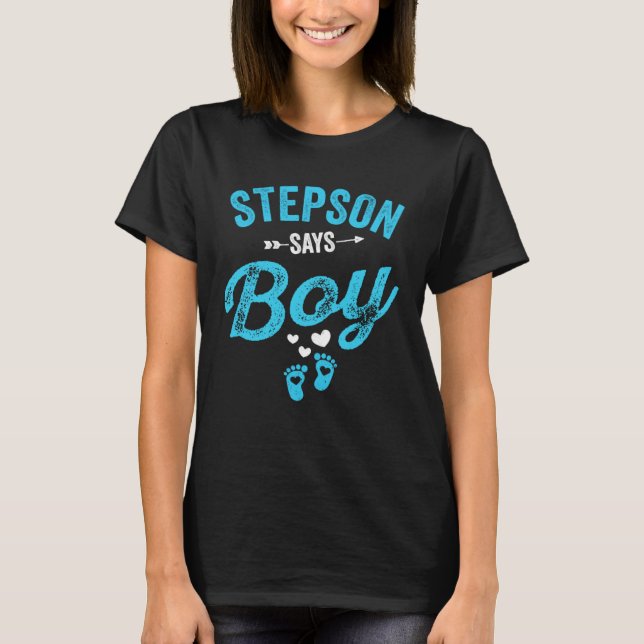 Gender reveal Stepson Says Boy Matching Baby Party T-Shirt (Front)