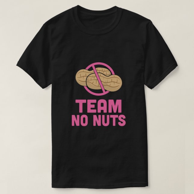 Gender Reveal Team No Nuts Girl Matching Family Pa T-Shirt (Design Front)
