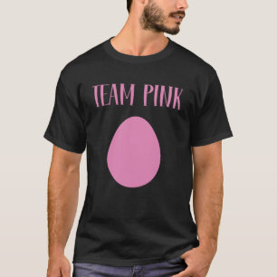 Gender Reveal Team Pink Easter Egg Crew For Girls T-Shirt