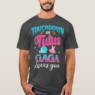Gender Reveal Touchdown Or Tutus Gaga Matching Bab T-Shirt