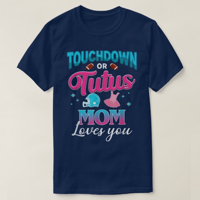 Gender Reveal Touchdown Or Tutus Mum Matching Baby T-Shirt (Design Front)