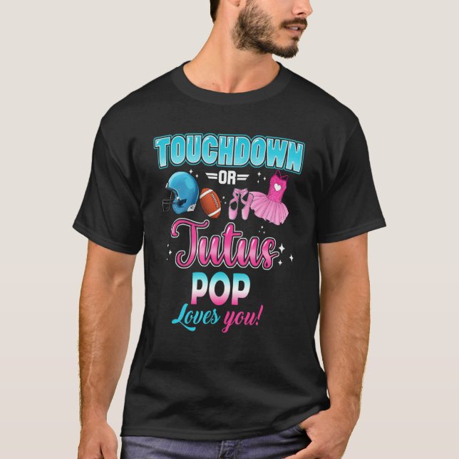 Gender Reveal Touchdowns Or Tutus Pop Matching Bab T-Shirt (Front)