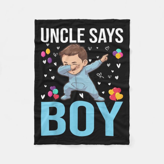 Gender Reveal Uncle Says Boy Matching Family Baby  Fleece Blanket (Front)