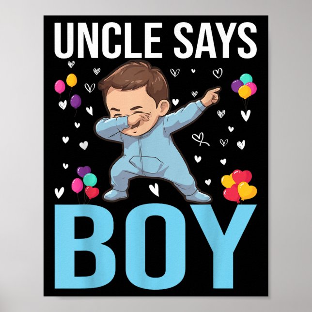 Gender Reveal Uncle Says Boy Matching Family Baby  Poster (Front)