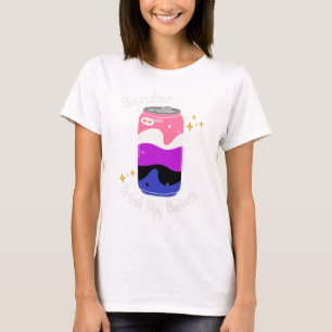 Genderfluid: Drink Up Haters T-Shirt