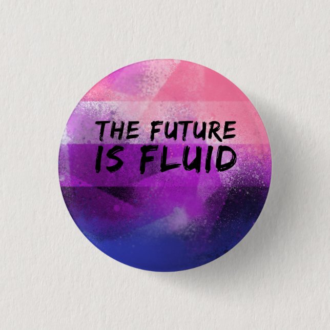 Genderfluid The Future is Fluid 3 Cm Round Badge (Front)