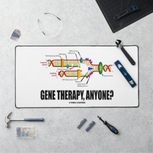 Gene Therapy, Anyone? DNA Replication Geek Humour Desk Mat