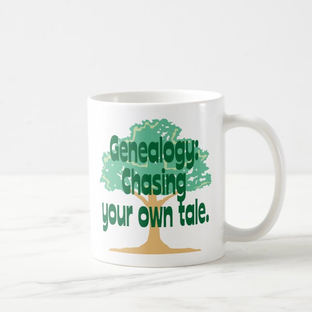 Genealogy: Chasing Your Own Tale Coffee Mug (Right)