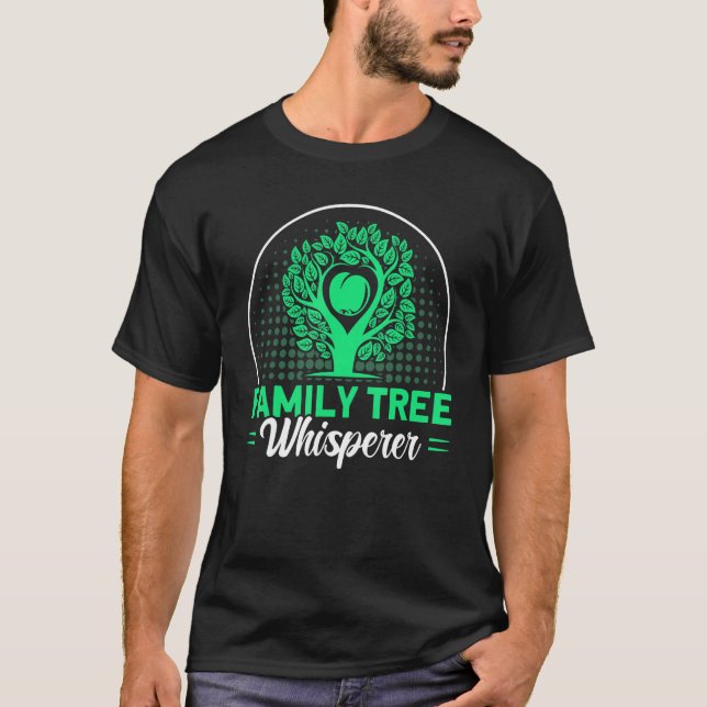 Genealogy Family Tree Whisperer Genealogist T-Shirt (Front)