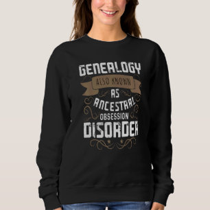 Genealogy Genealogist Ancestry Family Tree Roots D Sweatshirt