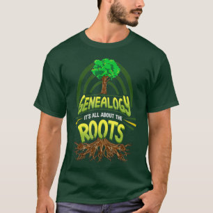 Genealogy Its All About The Roots Genealogist T-Shirt
