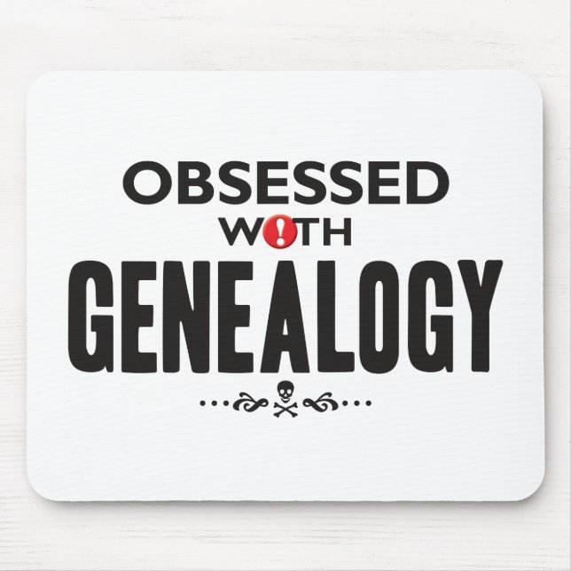 Genealogy Obsessed Mouse Pad (Front)