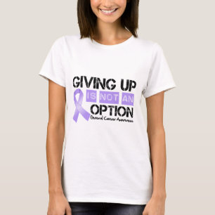 General Cancer Giving Up Is Not An Option T-Shirt