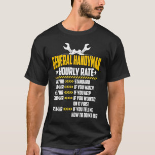 General Handyman Hourly Rate  Handyperson Labor Ra T-Shirt