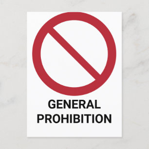 General Prohibition, Prohibition Sign Postcard