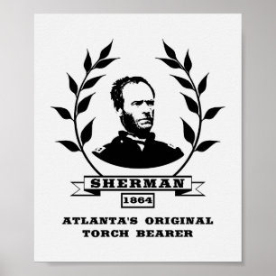 General Sherman - Atlanta’s Original Torch Bearer Poster