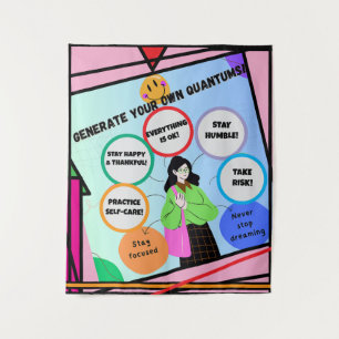 GENERATE YOUR OWN QUANTUMS! Soul Therapy. Tapestry
