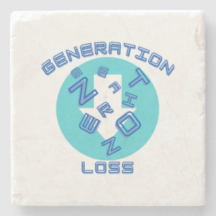 Generation loss  stone coaster