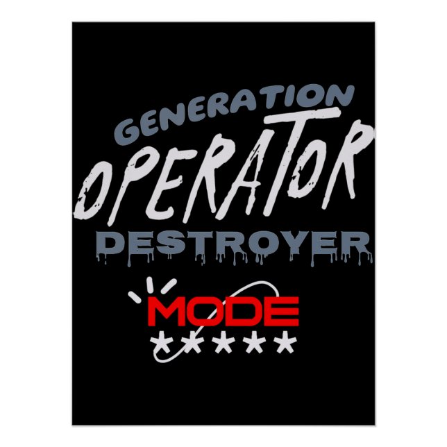 Generation Operator Destroyer Mode Poster (Front)