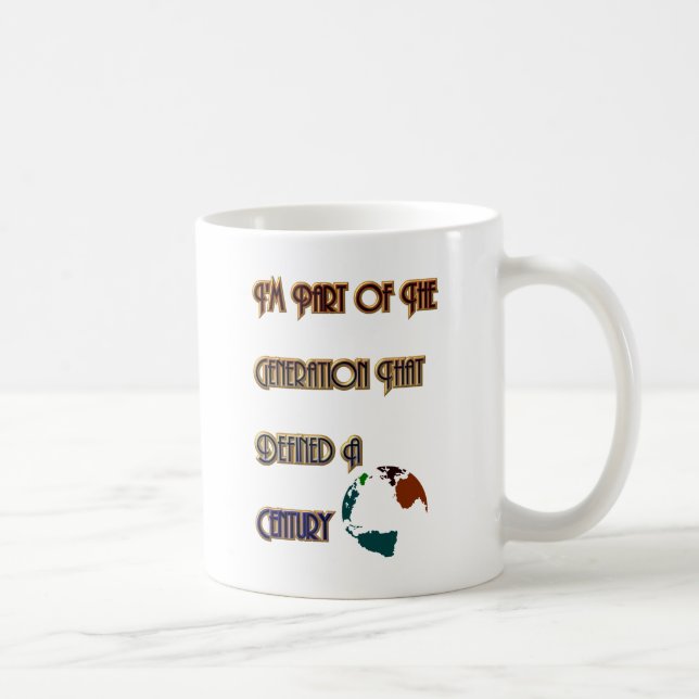 Generation That Defined A Century Coffee Mug (Right)