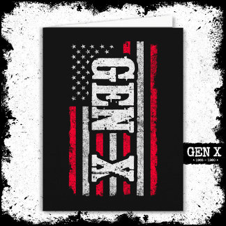 Generation X American Flag Proud Gen Xer Gen X Card