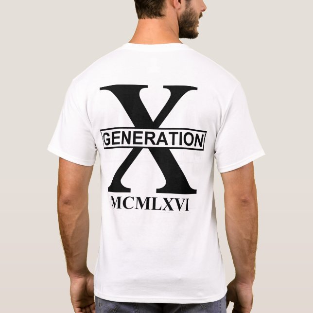 GENERATION X - MCMLXVI (1966) T-Shirt (Back)