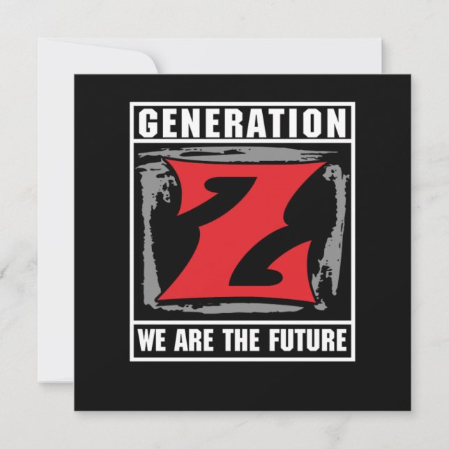 Generation Z We Are The Future Gen Z Gift Invitation (Front)