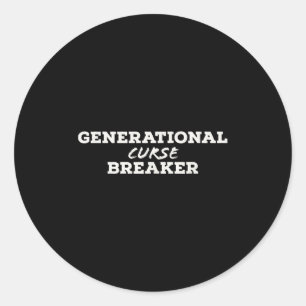 Generational Curse Breaker - Inspirational, Motiva Classic Round Sticker