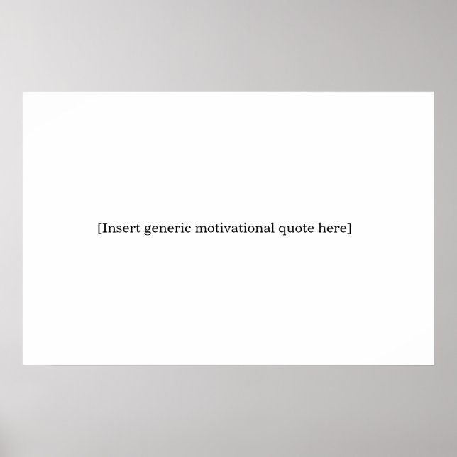 Generic Motivational Poster (Front)